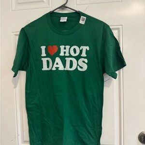 I ♥️ Hot Dads fun tee new.